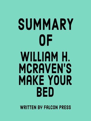 cover image of Summary of William H. McRaven's Make Your Bed